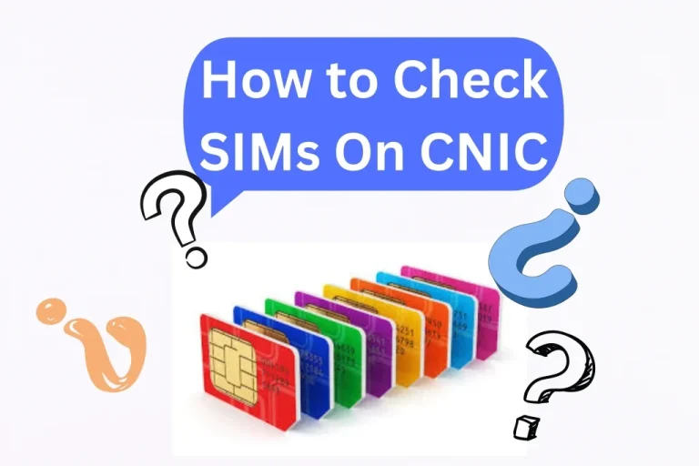 How to Check SIMs Registered on Your CNIC in Pakistan