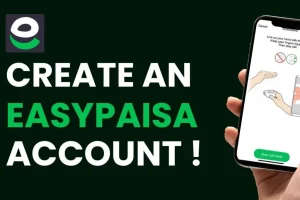 How to Create an Easypaisa Account