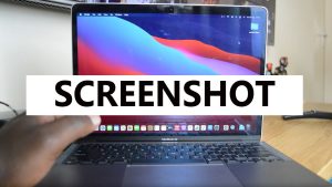 How to Take a Screenshot on a Laptop and MacBook