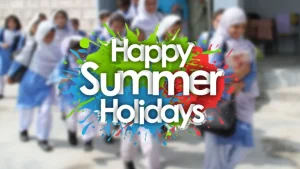 Summer Vacations Schedule Announced