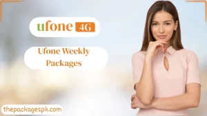 Ufone weekly packages 2025