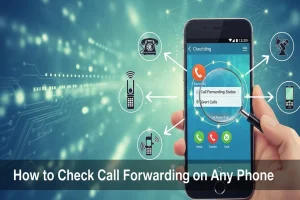 Check Call Forwarding