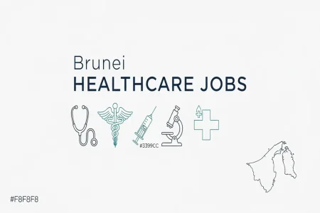 Brunei Healthcare Jobs