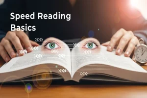 Speed Reading Basics