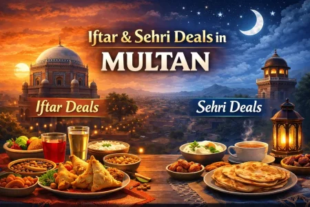Iftar & Sehri Deals in Multan