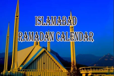 Islamabad Sehri and Iftar Timings 2026 (Ramadan 1447 AH) Islamabad Sehri and Iftar Timings 2026