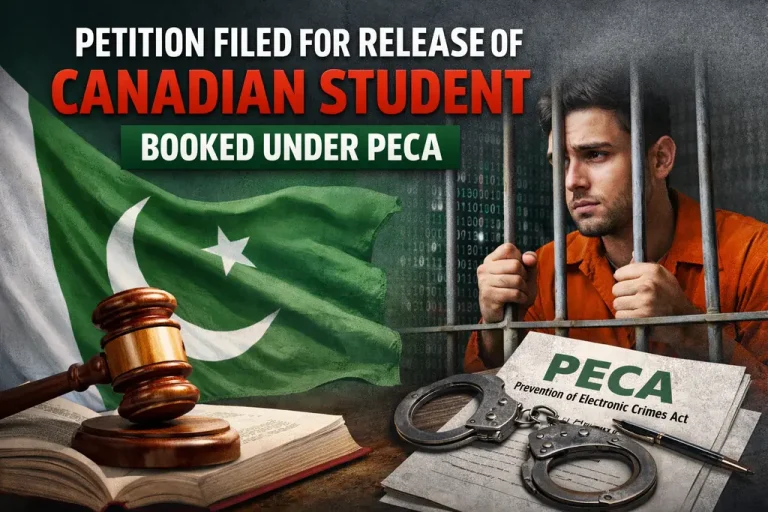 Petition Filed for Release of Canadian Student Booked Under PECA Petition Filed for Release of Canadian Student Booked Under PECA