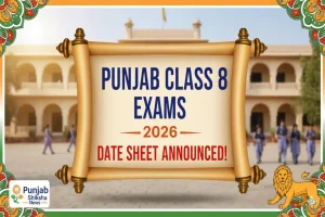 Punjab Class 8 Exams Date Sheet 2026 Announced Punjab Class 8 Exams Date Sheet 2026
