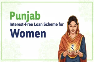 Punjab Interest-Free Loan Scheme for Women