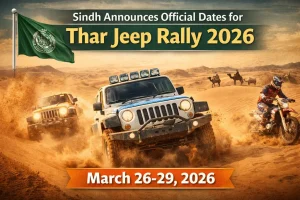 Sindh Announces Official Dates for Thar Jeep Rally 2026 Thar Jeep Rally 2026