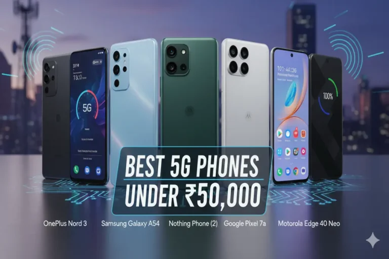 Best 5G Phones Under 50000