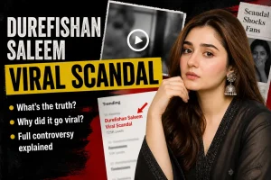 Durefishan Saleem Viral Scandal