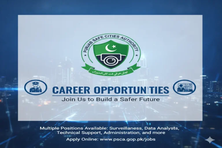 Punjab Safe Cities Authority Announces New Jobs ; Check Eligibility & Application Process Punjab Safe Cities Authority Jobs